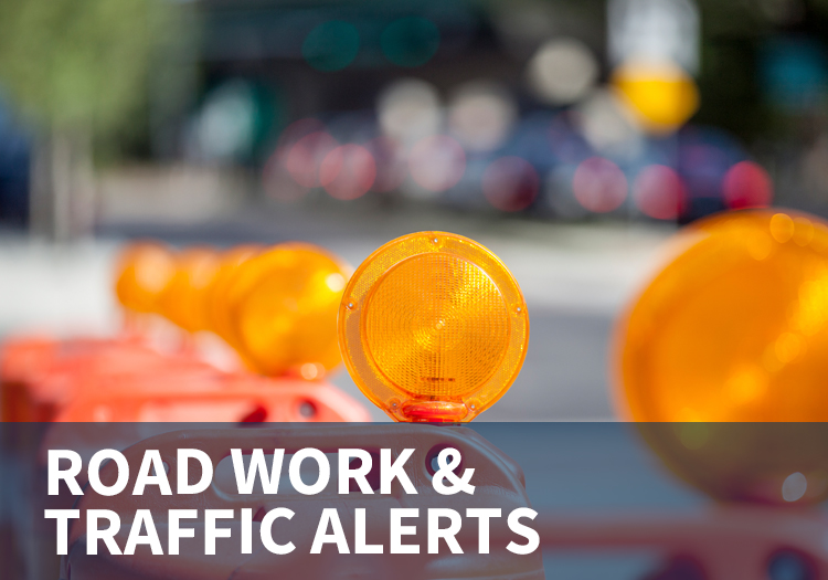 Road Work and Traffic Alerts